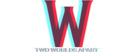 W: Two Worlds